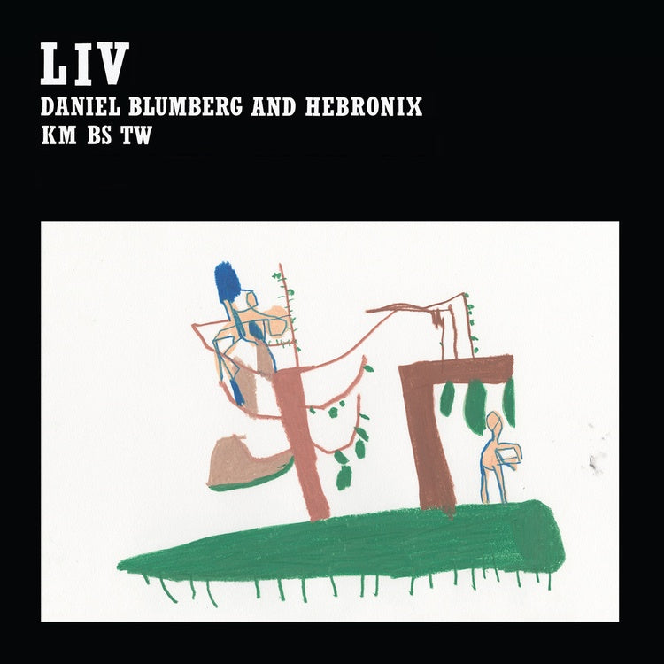 Daniel Blumberg & Hebronix - Liv - New Vinyl Lp 2019 Mute Artists - Experimental Rock / Avant Garde / Noise - Shuga Records