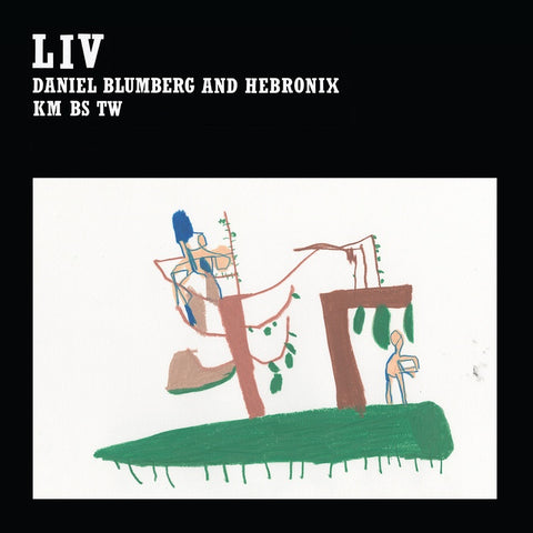 Daniel Blumberg & Hebronix - Liv - New Vinyl Lp 2019 Mute Artists - Experimental Rock / Avant Garde / Noise