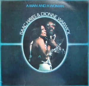 Isaac Hayes & Dionne Warwick – A Man And A Woman - VG+ 2 LP Record 1977 ABC USA Vinyl - Soul / Funk