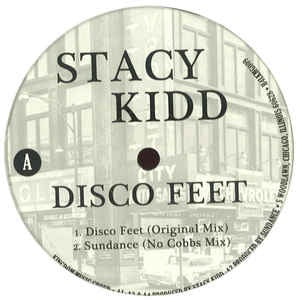 Stacy Kidd ‎– Disco Feet - New 12" Single Record 2014 USA Vinyl - Chicago House