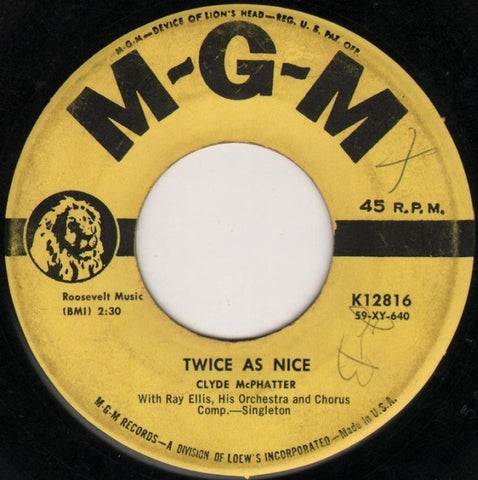 Clyde McPhatter ‎– Twice As Nice / Where Did I Make My Mistake VG+ 7" Single 45rpm 1959 MGM Records USA - Rock & Roll