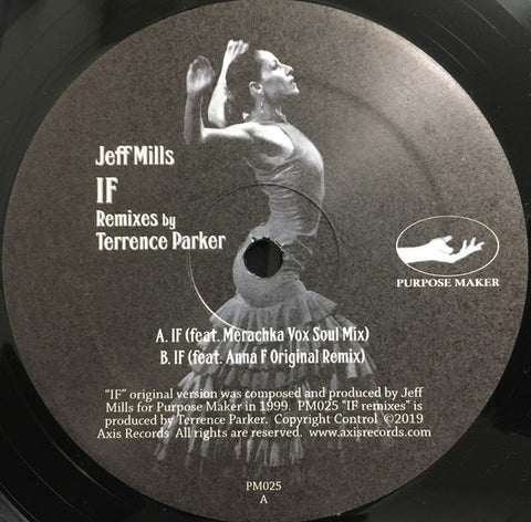 Jeff Mills ‎– If (Remixes By Terrence Parker) - New 12" Single Record 2019 Purpose Maker USA Vinyl - Techno