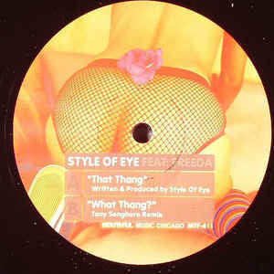 Style Of Eye - That Thang - New 12" Single 2005 Mouthful Music USA Vinyl - Chicago House / Tech House