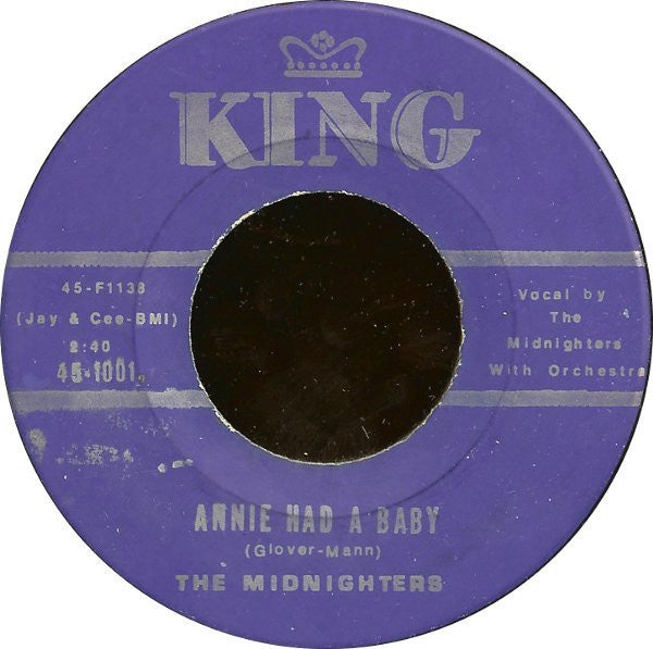 The Midnighters - Annie Had A Baby / Annie's Aunt Fannie - VG+ 7" Single 45RPM King USA - R&B