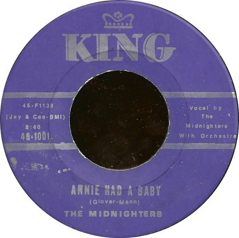 The Midnighters - Annie Had A Baby / Annie's Aunt Fannie - VG+ 7" Single 45RPM King USA - R&B