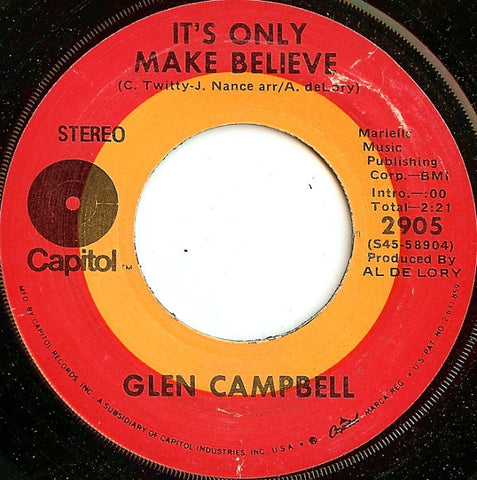 Glen Campbell ‎– It's Only Make Believe / Pave Your Way Into Tomorrow M- 7" 45rpm 1970 Capitol USA - Country / Folk