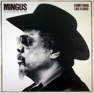 Charles Mingus ‎– Something Like A Bird - VG+ 1980 Stereo USA - Jazz - Shuga Records