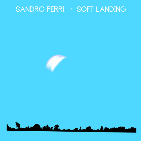 Sandro Perri ‎– Soft Landing - New LP Record 180 gram Vinyl 2019 - Soft Rock / Experimental