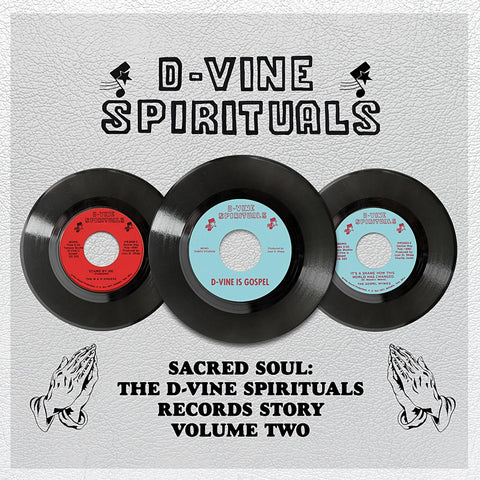 Various – Sacred Soul: The D-Vine Spirituals Records Story Volume Two - New LP Record 2022 Bible & Tire Vinyl - Soul / Gospel