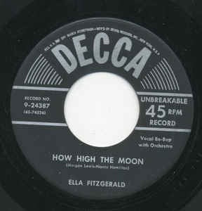 Ella Fitzgerald With The Daydreamers ‎– How High The Moon / You Turned The Tables On Me - VG Single 7" Single USA - Jazz