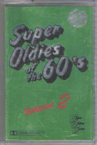 Various ‎– Super Oldies Of the 60's Volume 2 - Used Cassette Tape Super Oldies 1984 USA - Rock / Pop