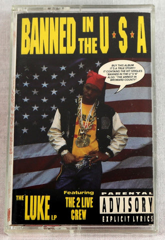 Luke featuring The 2 Live Crew ‎– Banned In The U.S.A. - Used Cassette 1990 Luke - Hip Hop