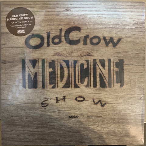 Old Crow Medicine Show ‎– Carry Me Back (2012) - New LP Record 2021 ATO Records USA Coke Bottle Clear Vinyl - Folk Rock / Bluegrass