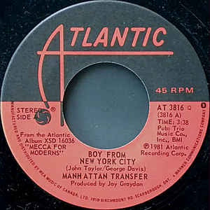 Manhattan Transfer ‎– Boy From New York City VG+ - 7" Single 45RPM 1981 Atlantic CAN - Jazz/Pop