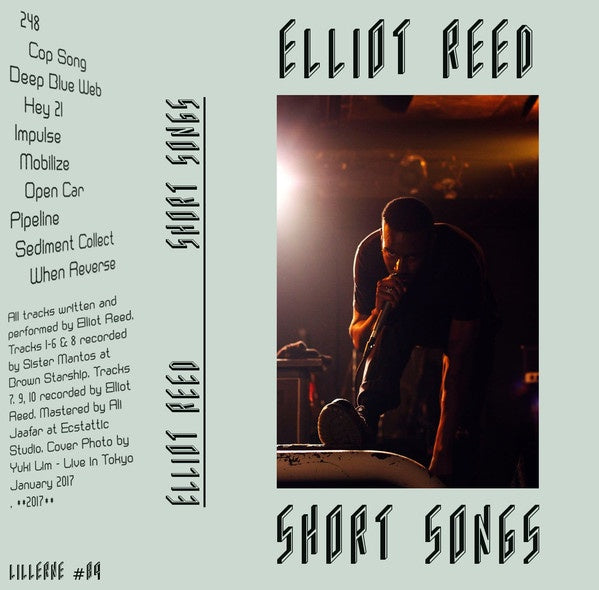 Elliot Reed ‎– Short Songs - New Cassette 2017 Lillerne Tapes - Electronic / Pop - Shuga Records