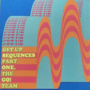 The Go! Team ‎– Get Up Sequences Part One - New LP Record 2021 Europe Import Memphis Industries Indie Exclusive Turquoise Vinyl - Indie Rock