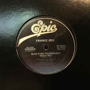 France Joli ‎– Blue Eyed Technology Mint- – 12" Single 1983 Epic USA - Disco/Electronic