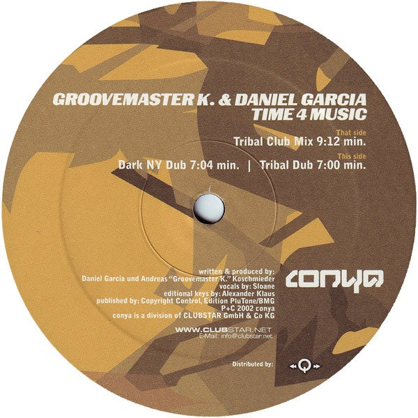 Groovemaster K. & Daniel Garcia ‎– Time 4 Music - VG+ 12" Single Records 2002 Conya German Import Vinyl - Tribal House - Shuga Records