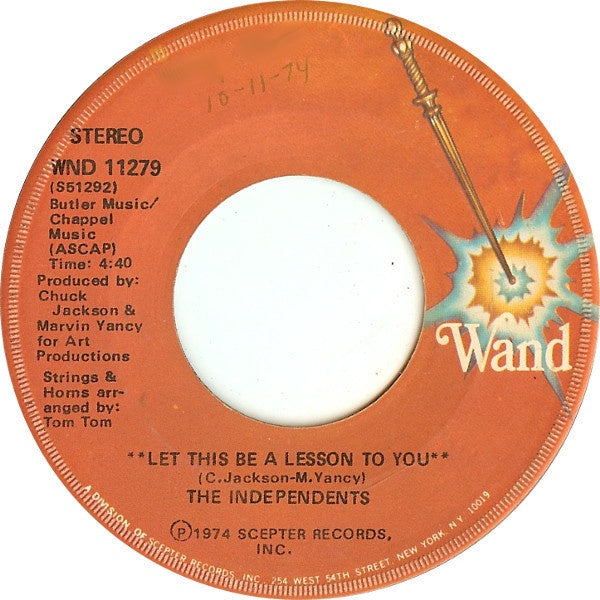 The Independents ‎- Let This Be A Lesson To You / No Wind, No Rain - Mint- 7" Single 45 RPM 1974 USA - Funk / Soul - Shuga Records