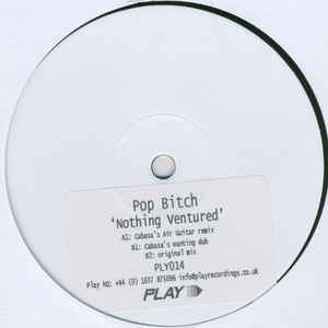Pop Bitch ‎– Nothing Ventured - VG+ 12" Promo single 2004 UK - House / Electro