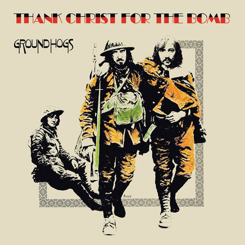 The Groundhogs - Thank Christ For The Bomb (Private Press Edition)  - New Lp 2019 Fire RSD Limited Reissue - Blues Rock / Prog