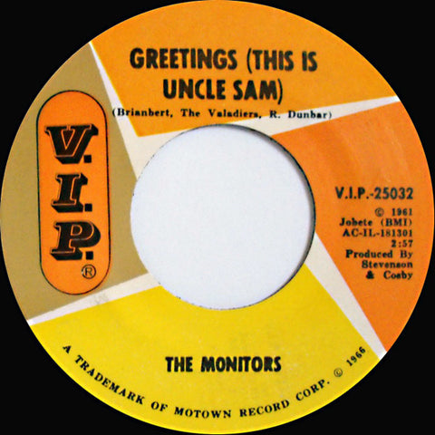 The Monitors - Greetings (This Is Uncle Sam) / Number One In Your Heart - VG- 7" Single 45RPM 1966 V.I.P. USA - R&B