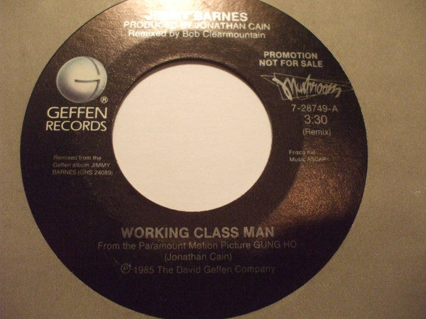 Jimmy Barnes ‎– Working Class Man - M- 7" Promo Single 45rpm 1985 Geffen USA - Hard Rock / Classic Rock