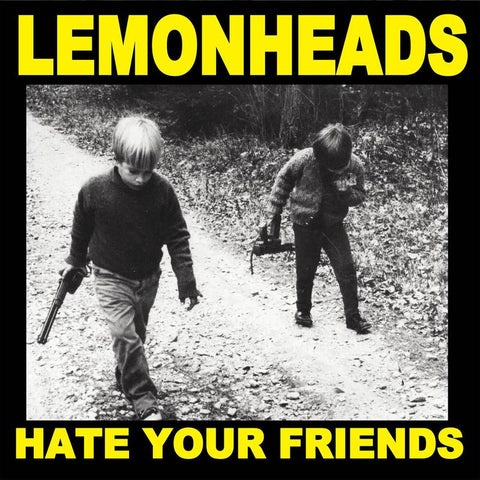 Lemonheads ‎– Hate Your Friends (1987) - New LP Record Store Day 2021 Taang! RSD Yellow Vinyl - Hardcore / Punk