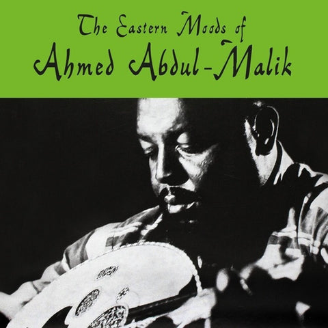 Ahmed Abdul-Malik - The Eastern Moods Of Ahmed Abdul-Malik (1963) - New LP Record 2022 Sowing Clear Vinyl - Jazz