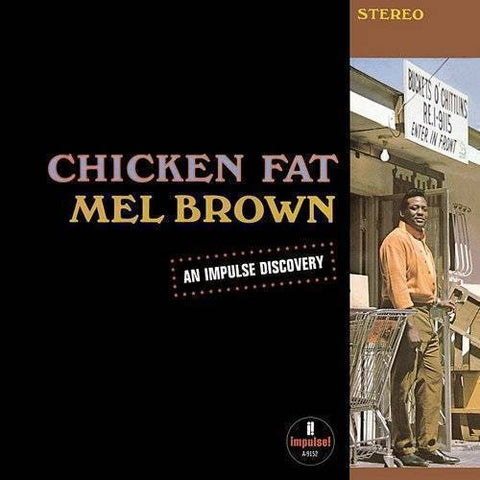 Mel Brown – Chicken Fat (1967) - New LP Record 2023 Impulse! 180 Gram Vinyl - Jazz