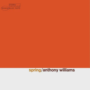 Anthony Williams – Spring (1966) - New LP Record 2023 Blue Note Classic Europe 180 gram Vinyl - Free Jazz / Post Bop / Hard Bop