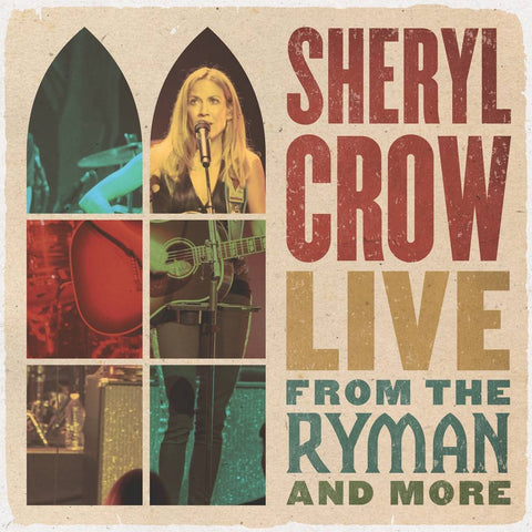 Sheryl Crow – Live From The Ryman And More - New 4 LP Record 2021 Valory Music Vinyl - Alternative Rock / Country Rock / Pop Rock