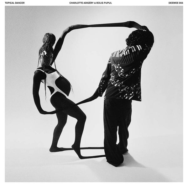 Charlotte Adigéry & Bolis Pupul – Topical Dancer - New 2 LP Record 2022 Deewee Europe Black & White Vinyl - Funk / Soul / Electronic - Shuga Records