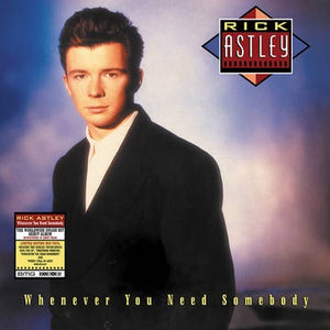 Rick Astley - Whenever You Need Somebody - New LP Record Store Day 2022 BMG RSD Vinyl - Pop Rock