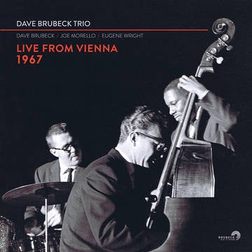 Dave Brubeck Trio – Live From Vienna 1967 - New LP Record Store Day 2022 Brubeck Editions RSD Vinyl - Jazz