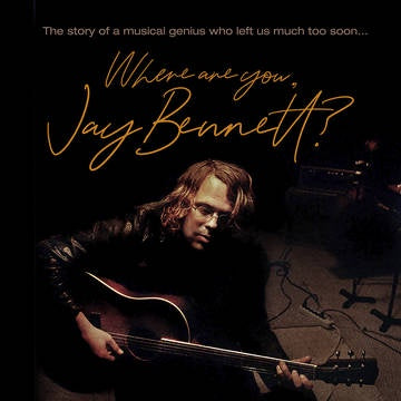 Jay Bennett - "Kicking at the Perfumed Air" & "Whatever Happened I Apologize" with the film "Where are you, Jay Bennett?" - New 2 LP & DVD Record Store Day 2022 What Were We Thinking RSD Vinyl - Soundtrack