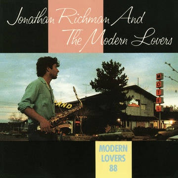 Jonathan Richman &amp; The Modern Lovers - Modern Lovers 88 (1987
