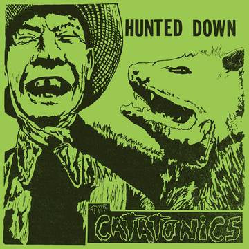 The Catatonics - Hunted Down - New LP Record Store Day 2022 Southern Lord RSD Green with Black Splatter Vinyl & Numbered - Hardcore / Punk