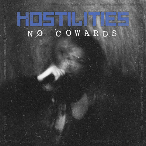 Hostilities – No Cowards - New LP Record 2022 Bullet Tooth Vinyl - Rock / Hardcore