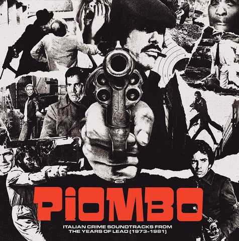 PIOMBO – Italian Crime Soundtracks From The Years Of Lead (1973-1981) - New 2 LP Record 2022 Decca Italy Vinyl & 7" - Soundtrack
