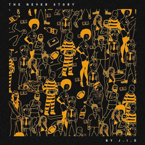 J.I.D – The Never Story (2017) - New LP Record 2023 Dreamville Interscope USA Vinyl - Hip Hop - Shuga Records