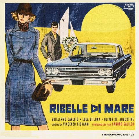 Sandro Galileo & Eraserhood Sound – Ribelle Di Mare (1974)  - New LP Record 2021 Eraserhood Vinyl - Score / Funk