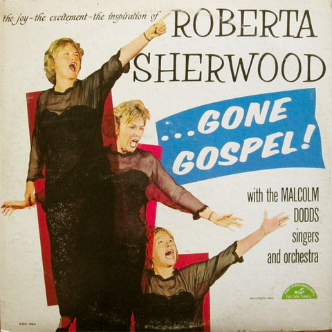 Roberta Sherwood, Malcom Dodds Singers & Orchestra ‎– Gone Gospel! - VG Lp Record 1963 USA Original Vinyl - Soul / Gospel