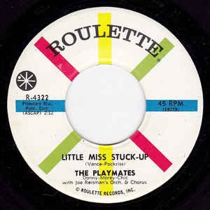 The Playmates ‎- Little Miss Stuck Up / Real Life - VG+ 7" 45 Single 1961 USA - Rock / Pop - Shuga Records