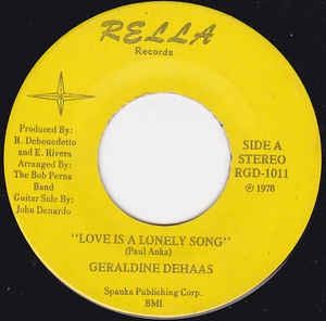 Geraldine Dehaas ‎– Love Is A Lonely Song / While We're Still Young - VG 7" Single 45RPM 1978 Rella Records USA - Funk / Soul