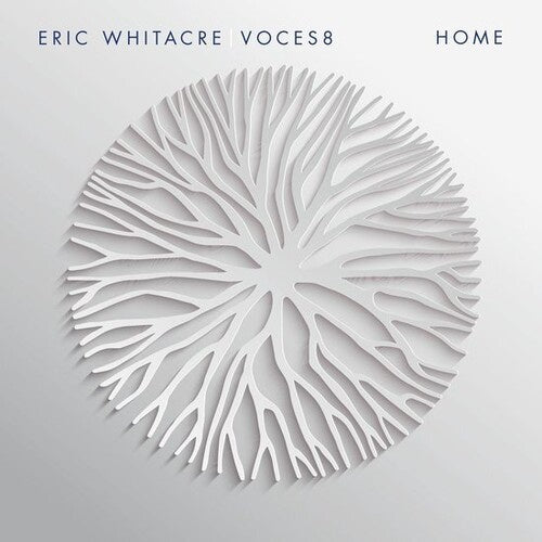 Eric Whitacre, Voces8 – Home - New 2 LP Record 2023 Decca Europe Vinyl - Choral / Contemporary Classical - Shuga Records