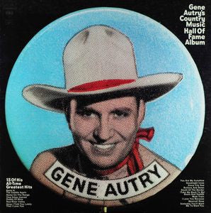 Gene Autry ‎– Gene Autry's Country Music Hall of Fame (1970) - Mint- Lp Record 1980's CBS USA Vinyl - Country