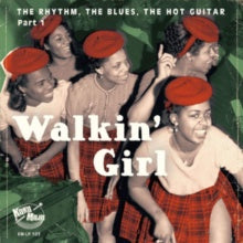 Various – Walkin' Girl (The Rhythm, The Blues, The Hot Guitar Part 1) - New LP Record 2019 Koko Mojo Vinyl - Blues