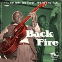 Various – Back Fire (The Rhythm, The Blues, The Hot Guitar Part 2) - New LP Record 2019 Koko Mojo Vinyl - Blues