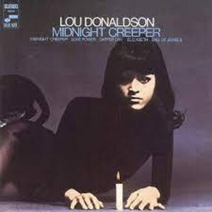 [レコード] Lou Donaldson Midnight Creeper LP Lou Donaldson - Midnight Creeper (1968) - New LP Record 2023 Blue
